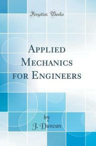 Cover of Applied Mechanics for Engineers (Classic Reprint)