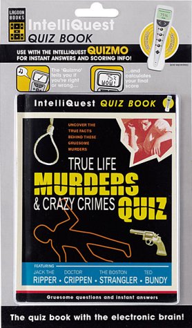 Book cover for True Life Murders & Crazy Crimes Quiz