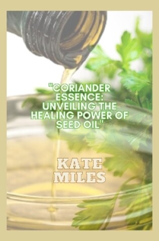 Cover of Coriander Essence