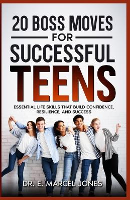 Cover of 20 Boss Moves For Successful Teens