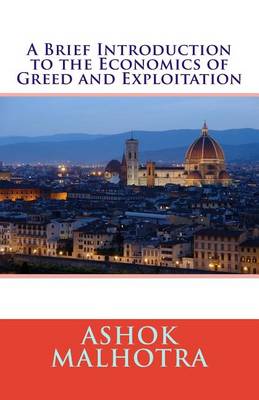 Book cover for A Brief Introduction to the Economics of Greed and Exploitation