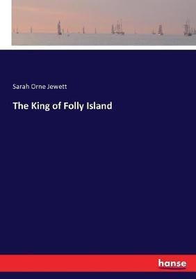 Book cover for The King of Folly Island