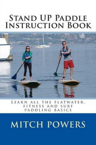 Cover of Stand Up Paddle Instruction Book