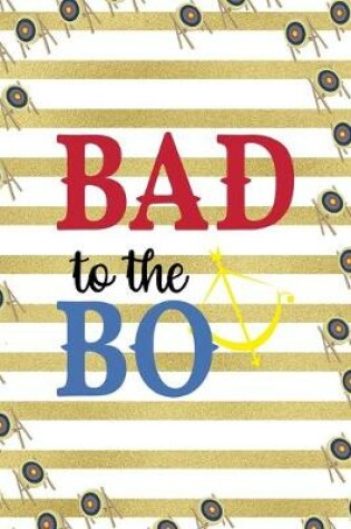 Cover of Bad To The Bo