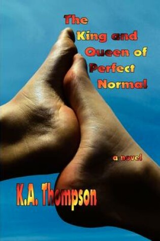 Cover of The King and Queen of Perfect Normal