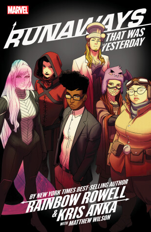 Book cover for Runaways by Rainbow Rowell & Kris Anka Vol. 3: That Was Yesterday