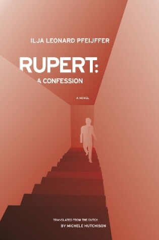 Cover of Rupert: A Confession