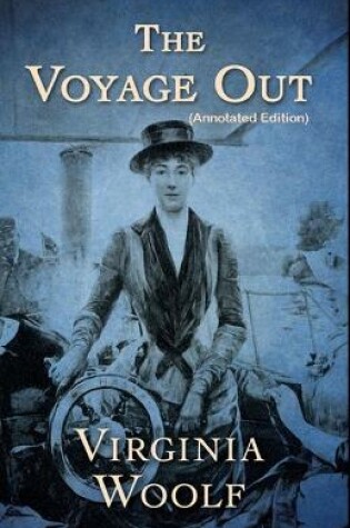 Cover of The Voyage Out By Virginia Woolf