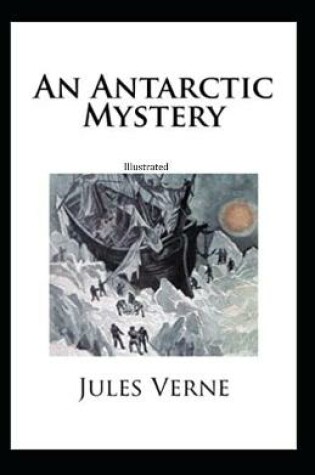 Cover of An Antarctic Mystery illustrated