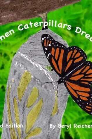 Cover of When Caterpillars Dream
