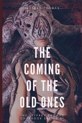 Book cover for The Coming of the Old Ones
