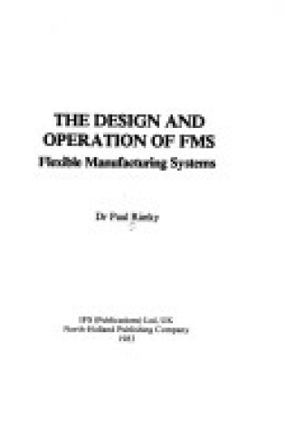 Cover of Design and Operations of Flexible Manufacturing Systems