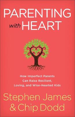 Book cover for Parenting with Heart