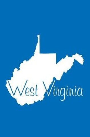 Cover of West Virginia - Cobalt Blue Lined Notebook with Margins