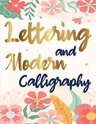 Book cover for Lettering and Modern Calligraphy