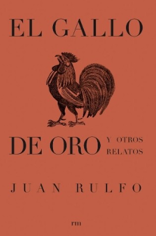 Cover of El Gallo de Oro Y Otros Relatos