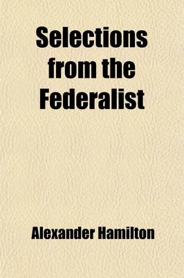 Book cover for Selections from the Federalist