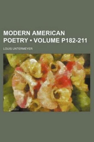 Cover of Modern American Poetry (Volume P182-211)