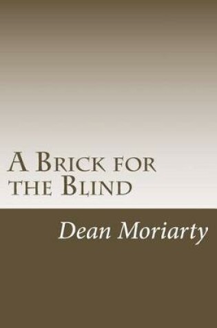 Cover of A Brick for the Blind