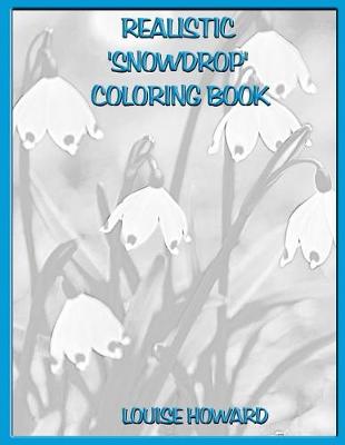 Book cover for Realistic 'Snowdrop' Coloring Book