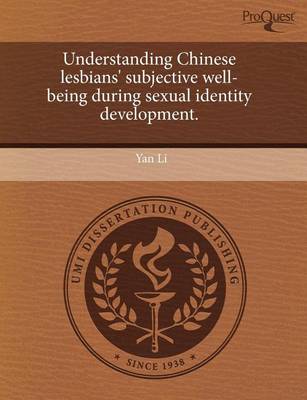 Book cover for Understanding Chinese Lesbians' Subjective Well-Being During Sexual Identity Development