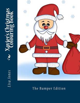 Book cover for Xavier's Christmas Colouring Book
