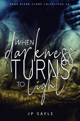 Book cover for When Darkness Turns to Light