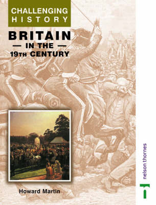 Book cover for Challenging History - Britain in the 19th Century