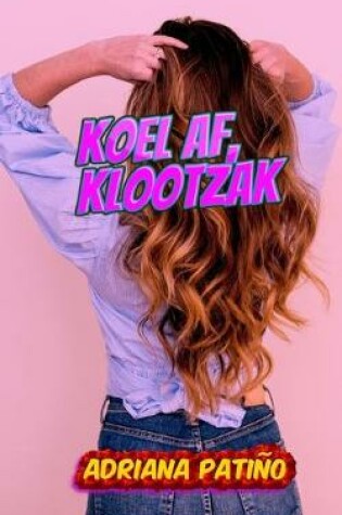 Cover of Koel af, klootzak
