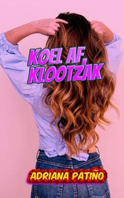 Book cover for Koel af, klootzak