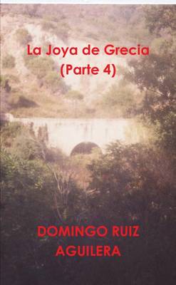 Book cover for La Joya de Grecia (Parte 4)
