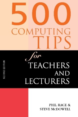 Cover of 500 Computing Tips for Teachers and Lecturers