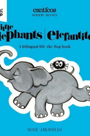 Cover of Little Elephants / Elefantitos