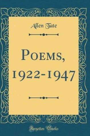 Cover of Poems, 1922-1947 (Classic Reprint)