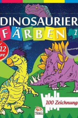 Cover of Dinosaurier färben 1 - Nachtausgabe