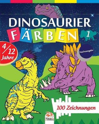 Book cover for Dinosaurier färben 1 - Nachtausgabe