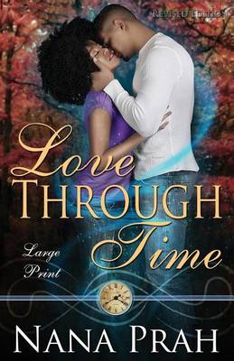 Book cover for Love Through Time Large Print