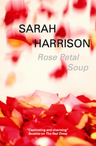Cover of Rose Petal Soup