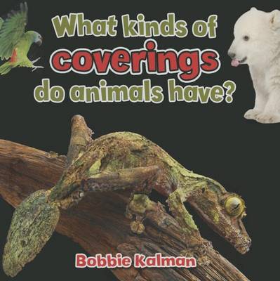 Book cover for What Kinds of Coverings Do Animals Have?