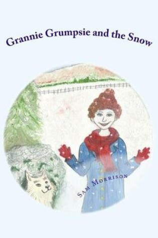 Cover of Grannie Grumpsie and the Snow