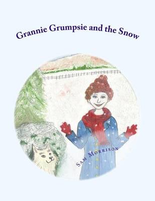 Book cover for Grannie Grumpsie and the Snow