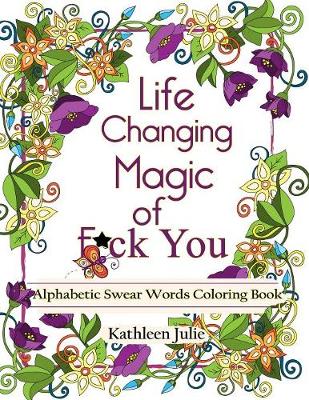 Book cover for Life Changing Magic of F*ck You