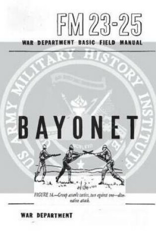 Cover of FM 23-25 Bayonet