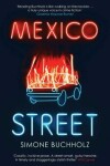 Book cover for Mexico Street