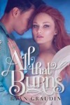 Book cover for All That Burns