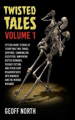 Cover of Twisted Tales Volume 1