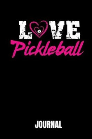 Cover of Love Pickleball