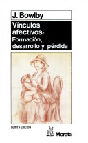 Book cover for Vinculos Afectivos - Formacion, Desarrollo y Perdi