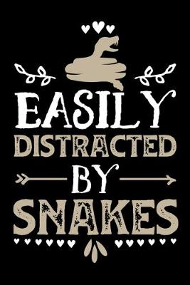 Book cover for Easily Distracted By Snakes