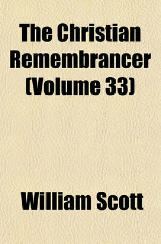 Cover of The Christian Remembrancer (Volume 33)